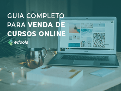 Guia completo para venda de cursos online
